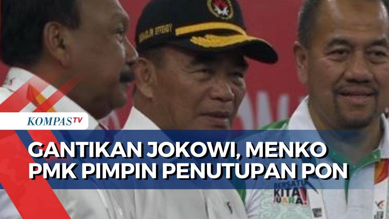 Jokowi Batal Hadir, Penutupan PON Aceh-Sumut Akan Dipimpin Menko PMK