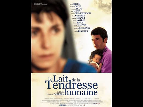 Le Lait de la Tendresse Humaine'