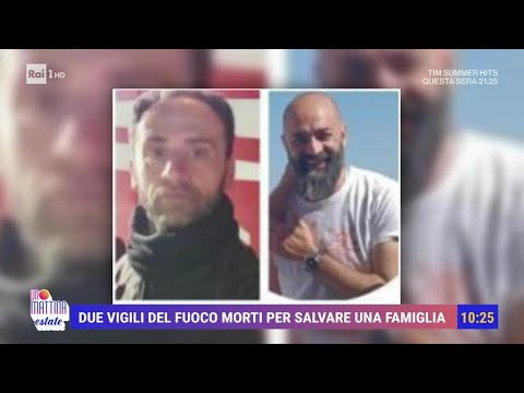 Due vigili del fuoco morti per salvare una famiglia - Unomattina Estate 19/07/2024