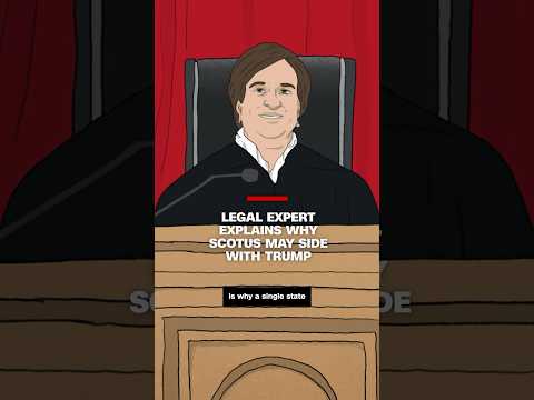 Legal expert explains why SCOTUS may side with Trump