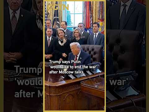 Trump says Putin 'would like to end the war' after Moscow talks