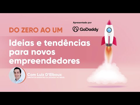 Do Zero ao Um: ideias e tendências para novos empreendedores