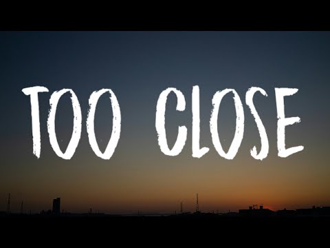 Ariana Grande - Too Close (Lyrics)