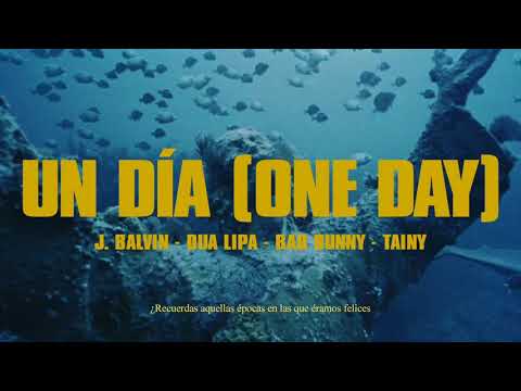J. Balvin, Dua Lipa, Bad Bunny, Tainy - UN DÍA (ONE DAY) (Video Oficial)
