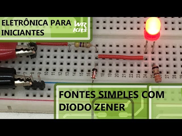 FONTES SIMPLES COM DIODO ZENER | Eletrônica para Iniciantes #074