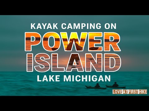 Kayak Camping on Lake Michigan's Power Island in the Grand Traverse Bay