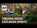 Human remains found at scene of Virginia house explosion, police say