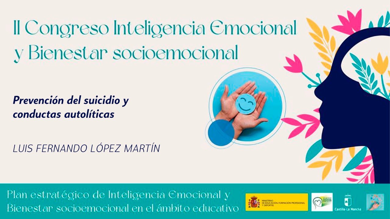 #IICongreso Inteligencia Emocional, 2024: 03 Luis Fernando López Martín (5/4/2023)
