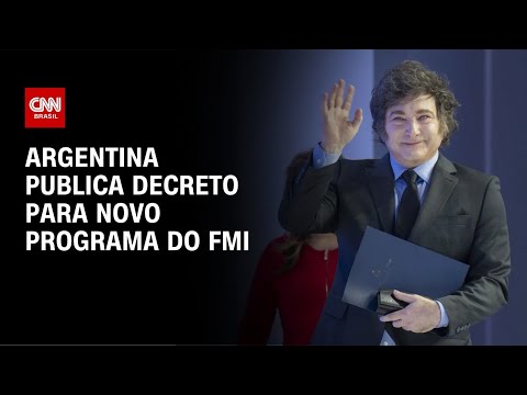 ​Governo argentino publica decreto para novo programa do FMI | BASTIDORES CNN