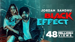 Black Effect - Jordan Sandhu ft Meharvaani | Punjabi Song