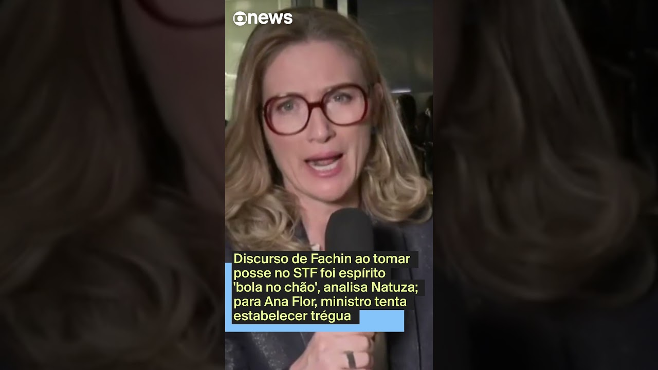 Discurso de Fachin ao tomar posse no STF foi espírito bola no chão analisa Natuza Nery