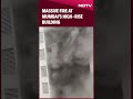 Mumbai Fire | Massive Fire At Mumbais High-Rise Building  - 00:25 min - News - Video
