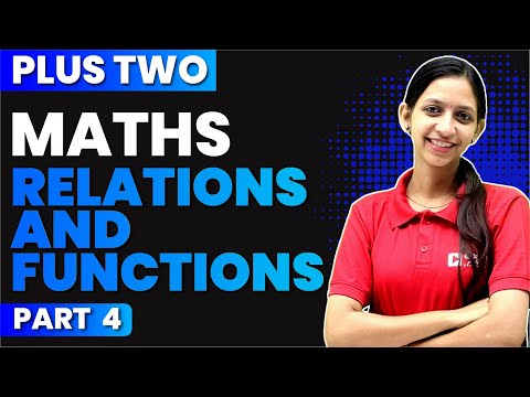 PLUS TWO BASIC MATHS | CHAPTER 1 PART 4 | Relations and Functions | EXAM WINNER