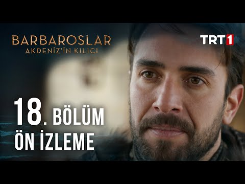 Barbaroslar Akdeniz'in Kılıcı 18. Bölüm Ön İzleme