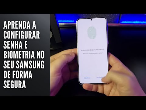 Aprenda a configurar senha e biometria no seu Samsung de forma segura