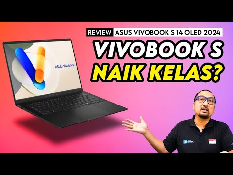 Vivobook S Naik Kelas? Review ASUS Vivobook S 14 OLED 2024