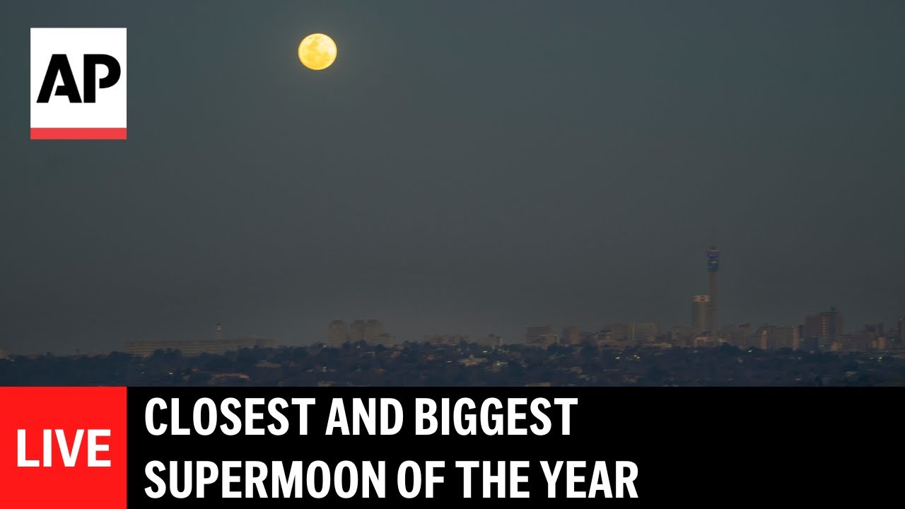 LIVE: Closest supermoon of the year over Johannesburg