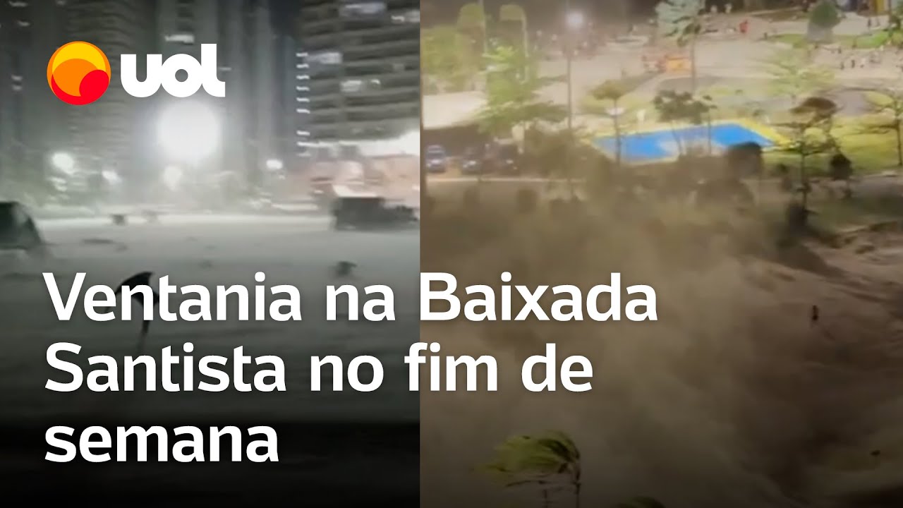 Fortes rajadas de vento assustam moradores da Baixada Santista durante o fim de semana veja vídeos