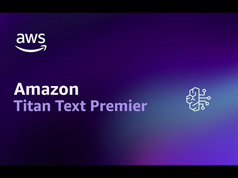 Demo: Put Amazon Titan Text Premier to Work for Enterprise Automation | Amazon Web Services