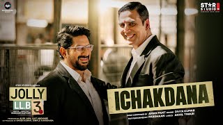 Ichakdana ~ Divya Kumar x Pardhaan (Jolly LLB 3) Video song