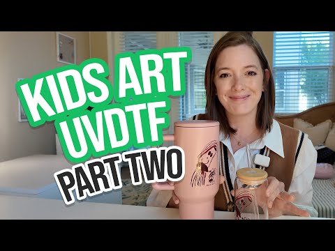 Child's Art to UV DTF! 🥳 Applying Custom Stickers to Blanks | PART 2: Application |