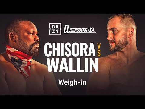 DEREK CHISORA VS. OTTO WALLIN WEIGH IN LIVESTREAM