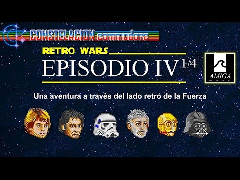 Retro Wars Ep IV 1/4: El lado Retro de la Fuerza (Amiga) (2016)