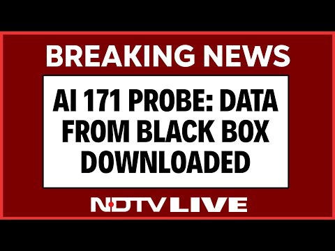 Air India Balck Box News | AI Crash Probe: Data From Black Box Downloaded | NDTV 24x7 Live