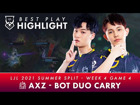 THE LJL BEST PLAY HIGHLIGHT｜AXZ - BOT DUO CARRY