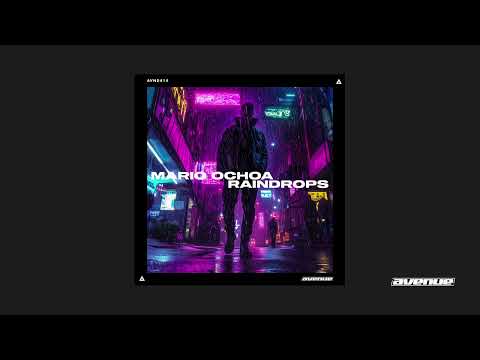 Mario Ochoa - Raindrops