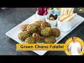 Green Chana Falafel | हरे चने के फलाफल कैसे बनाते हैं | Winter ka Tadka | Sanjeev Kapoor Khazana