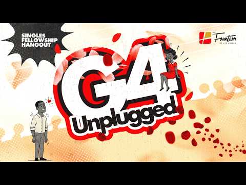 G4 Unplugged - Singles Fellowship Live Broadcast | 13th Feb, 2026