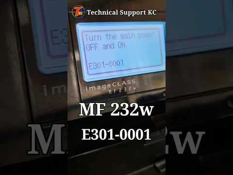 Error E301-0001 Canon MF 232w Printer #canonprinter #error #solution #fix #problem #solve