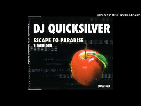 DJ Quicksilver - Timerider (UK Single Edit)