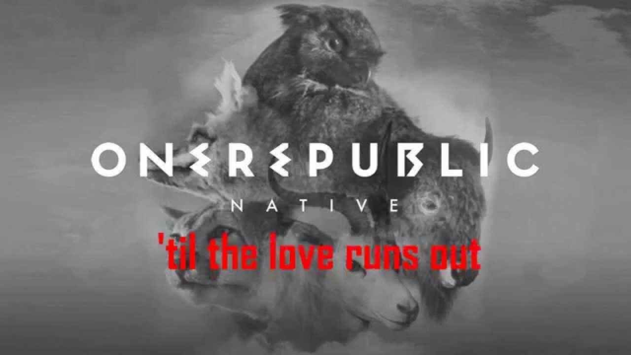 Love Runs Out (HD Lyrics) YouTube