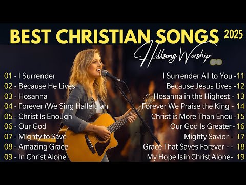 Jesus see me - Best Christian Songs 2025 ✝️ Praise, Holy Forever & Oceans | Christian Mix