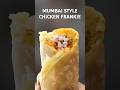 Ghar pe banayein ab yummy Mumbai street-style Chicken Frankie!!! 😋😋😋 #shorts #streetfoodindia