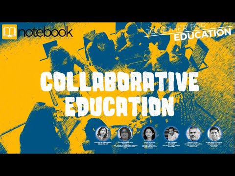 Notebook | Webinar | Together For Education | Ep 125 | Collaborative Education