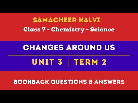 Changes Around Us Book Back Answers | Unit 3  | Class 7 | Chemistry | Science | Samacheer Kalvi