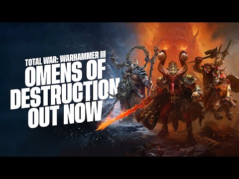 Total War: WARHAMMER III - Omens of Destruction | Launch Trailer