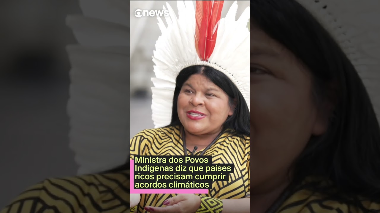 Ministra dos Povos Indígenas diz que países ricos precisam cumprir acordos climáticos