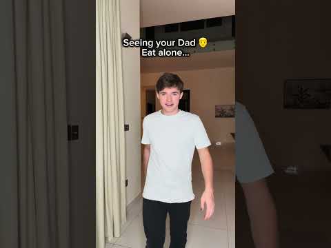 Seeing your dad <strong>eat</strong> alone… 😢