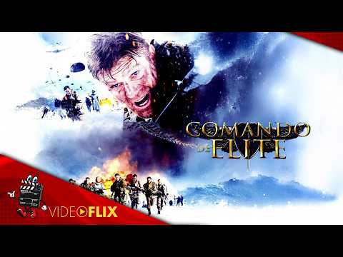 ?Comando De Elite ?️ Filme Completo Dublado ?️ Filme de AÇÃO | VideoFlix