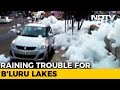 Toxic foam from Varthur lake disrupts traffic in Bengaluru