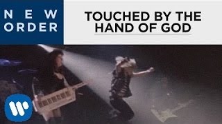 New Order - Touched By The Hand Of God