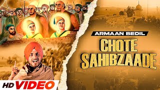 Chote Sahibzade ~ Armaan Bedil | Devotional Song Video HD