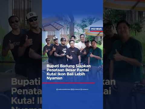 Video thumbnail Bupati Badung Siapkan Penataan Besar Pantai Kuta Ikon Bali Lebih Nyaman