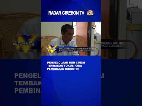 Pengelolaan DBH Cukai Tembakau Fokus Pada Pembinaan Industri