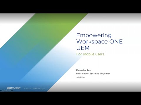 Empowering Workspace ONE UEM to make a difference