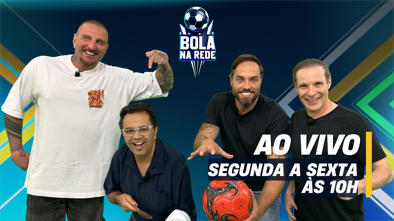 [AO VIVO] BOLA NA REDE | 18/05/2026 (SEGUNDA-FEIRA)
